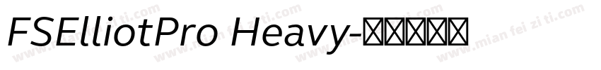 FSElliotPro Heavy字体转换